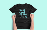 I just want all the cats women's black t-shirt with paw, cat lover gift, cat mama mother