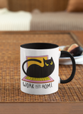 Work from home Ceramic mug with black color inside for cat lover, cute gift for computer home worker, funny quarantine